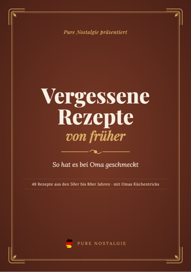 Cover: Vergessene Rezepte von früher